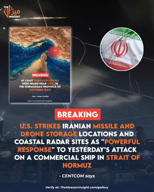BREAKING: U.S. strikes Iranian missile and drone storage locations and coastal radar sites as "powerful response" to yesterday’s attack on a commercial ship in Strait of Hormuz, CENTCOM says.