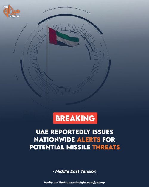 BREAKING: UAE Issues Nationwide Alerts for Potential Missile Threats