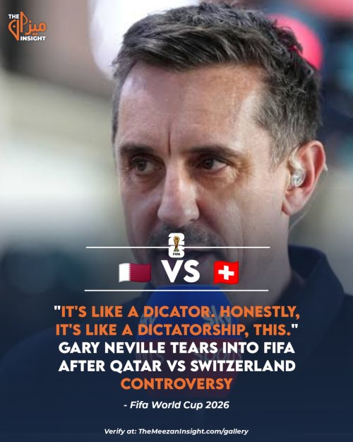 "It's like a dicator. Honestly, it's like a dictatorship, this."  Gary Neville tears into FIFA after Qatar vs Switzerland controversy